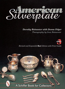 American Silverplate by Dorothy T. Rainwater, 9780764309014