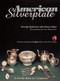 American Silverplate by Dorothy T. Rainwater, 9780764309014