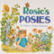 Rosie's Posies by Marcy Dunn Ramsey, 9780870334726