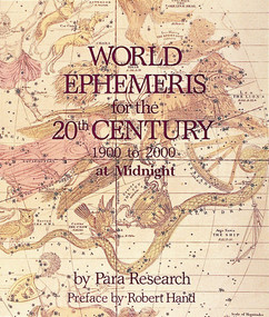 World Ephemeris (20th Century, Midnight) by Para Research, Inc., 9780914918608