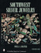 Southwest Silver Jewelry (The First Century) by Paula A. Baxter, 9780764312441