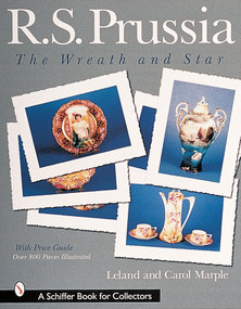R.S. Prussia (The Wreath and Star) by Leland & Carol Marple, 9780764311673