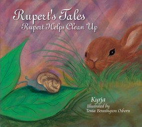 Rupert's Tales: Rupert Helps Clean Up (Rupert Helps Clean Up) by Kyrja, 9780764342844