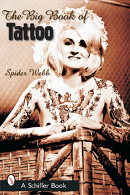 The Big Book of Tattoo by Spider Webb, 9780764315602