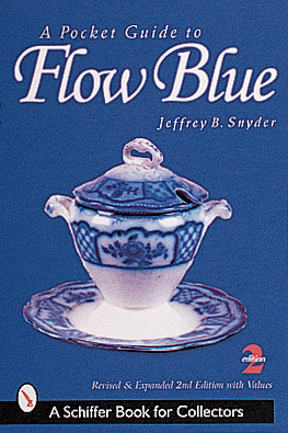 A Pocket Guide to Flow Blue by Jeffrey B. Snyder, 9780764310966