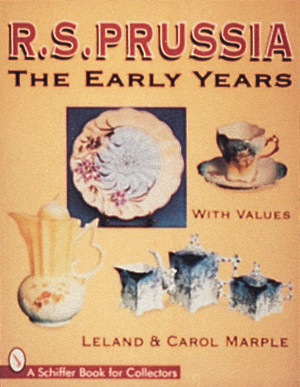 R.S. Prussia (The Early Years) by Leland & Carol Marple, 9780764302688