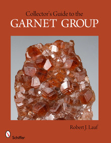 Collector's Guide to the Garnet Group by Robert J. Lauf, 9780764340031