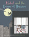 Mabel and the Queen of Dreams by Henry Herz, Lisa Woods, Joshua Herz, Harrison Herz, 9780764351372