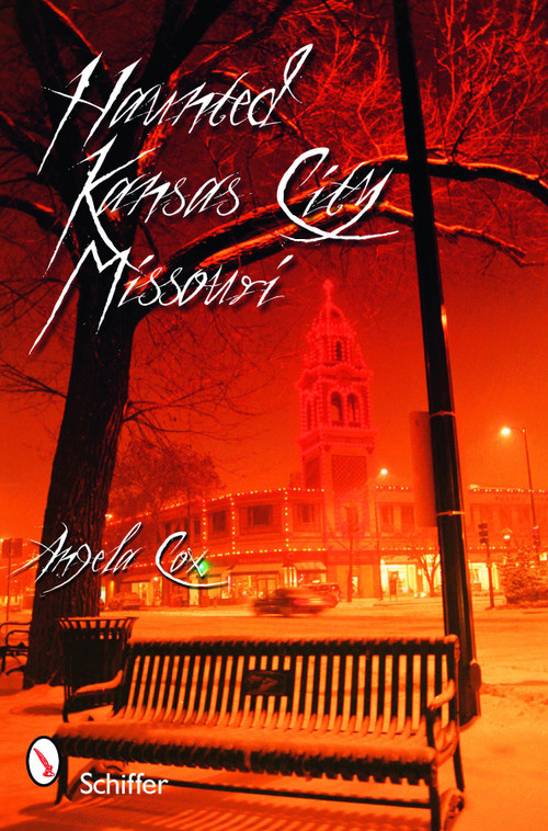 Haunted Kansas City, Missouri by Angie Cox, 9780764331947