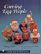 Carving Egg People by Mary Finn, 9780764313134