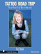 Tattoo Road Trip (The Pacific Northwest) by Bob Baxter, Mary Gardner, 9780764315220