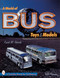 A World of Bus Toys and Models by Kurt M. Resch, 9780764308147
