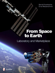 From Space to Earth (Laboratory and Marketplace) by Berndt Feuerbacher, 9780764337765
