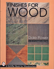 Finishes for Wood by Dale Power, 9780764303388