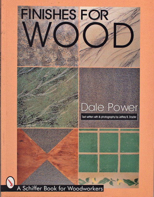 Finishes for Wood by Dale Power, 9780764303388