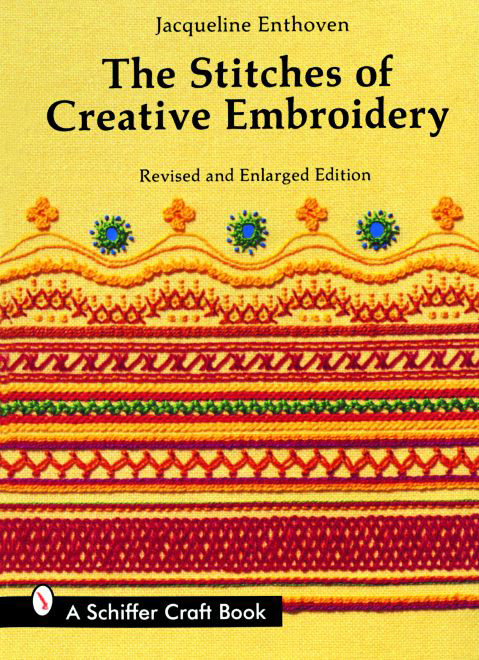 The Stitches of Creative Embroidery by Jacqueline Enthoven, 9780887401114