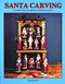 Santa Carving by Ron Ransom, 9780887401077