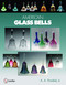 American Glass Bells by A.A. Trinidad, Jr., 9780764334177