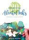 20 Projects for Alcohol Inks (A Workbook for Creating Your Best Art) by Karen Walker, 9780764356469