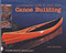 Illustrated Guide to Wood Strip Canoe Building by Susan Van Leuven, 9780764305375