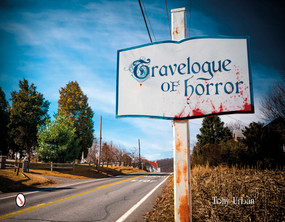 Travelogue of Horror by Tony Urban, 9780764345982