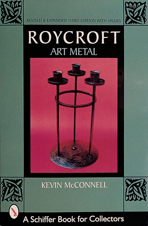 Roycroft Art Metal - 9780764308512 by Kevin McConnell, 9780764308512
