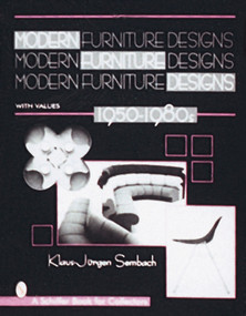 Modern Furniture Designs (1950-1980s) by Klaus-Jurgen Sembach, 9780764303821