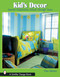 Kids' Decor (Interior Inspirations, Infants through Teens) by Tina Skinner, 9780764316135