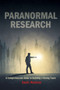 Paranormal Research (A Comprehensive Guide to Building a Strong Team) by Jack Kenna, 9780764355264