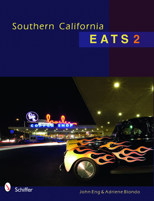 Southern California Eats 2 by John Eng, 9780764336393