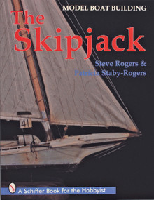 Model Boat Building (The Skipjack) by Steve Rogers, 9780887409370