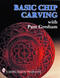 Basic Chip Carving with Pam Gresham by Pam Gresham, 9780887404986