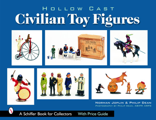 Hollow-Cast Civilian Toy Figures by Norman Joplin, 9780764322266