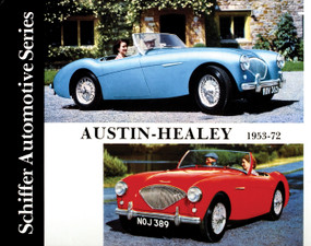 Austin-Healey 1953-1972 by Schiffer Publishing, Ltd., 9780887402128