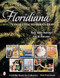 Floridiana (Collecting Florida's Best) by Myra Yellin Outwater, 9780764309731