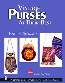 Vintage Purses (At Their Best) by Lynell K. Schwartz, 9780764319037