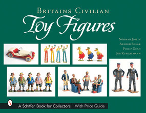 Britains Civilian Toy Figures by Norman Joplin, 9780764315206
