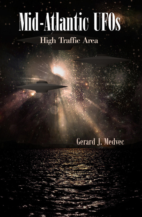 Mid-Atlantic UFOs (High Traffic Area) by Gerard J. Medvec, 9780764345074