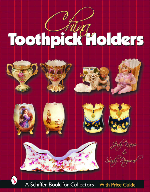 China Toothpick Holders by Judy Knauer, 9780764320453