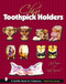 China Toothpick Holders by Judy Knauer, 9780764320453