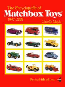 The Encyclopedia of Matchbox Toys (1947-2001) by Charlie Mack, 9780764345609