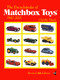 The Encyclopedia of Matchbox Toys (1947-2001) by Charlie Mack, 9780764345609