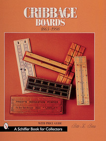 Cribbage Boards (1863-1998) by Bette L. Bemis, 9780764309779