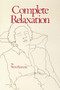 Complete Relaxation by Stephen Kravette, 9780914918141
