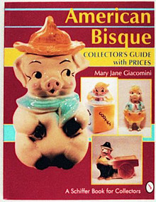 American Bisque (A Collector's Guide with Prices) by Mary Jane Giacomini, 9780887406232