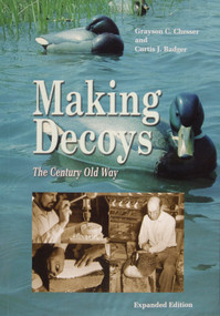 Making Decoys (The Century Old Way) by Grayson Chesser, 9780870335792