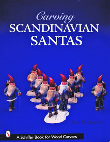 Carving Scandinavian Santas by Ken Blomquist, 9780764321337