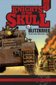 Knights of the Skull, Vol. 1 (Germany's Panzer Forces in WWII, Blitzkrieg: Poland, France, North Africa, 1939-41) by Wayne Vansant, 9780764353772