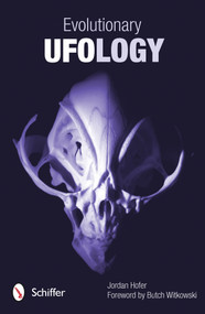 Evolutionary UFOlogy by Jordan Hofer, 9780764345050