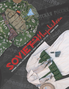 Soviet and Mujahideen Uniforms, Clothing, and Equipment in the Soviet-Afghan War, 1979-1989 by Zammis Schein, 9780764351150